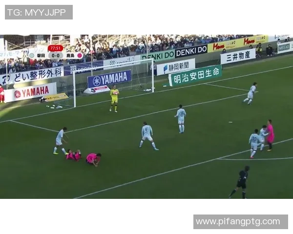 磐田喜悦迎战雷法山口争夺联赛关键三分的激烈对决